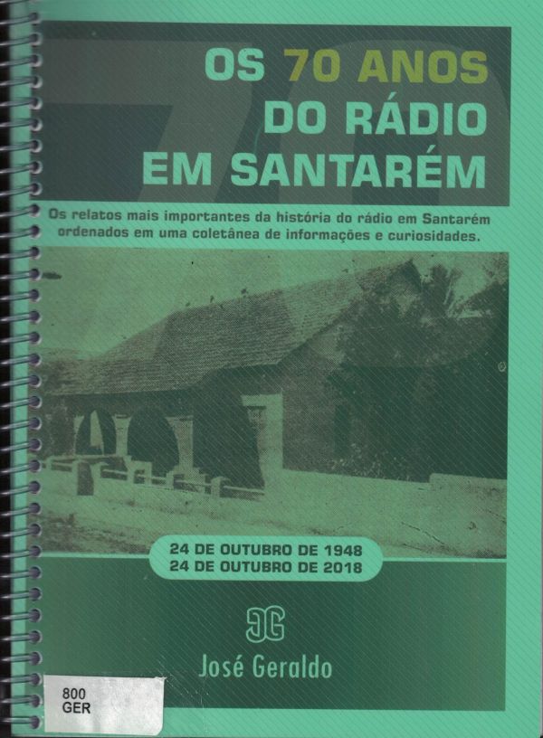 70 anos do Rádio em Santarém, Os